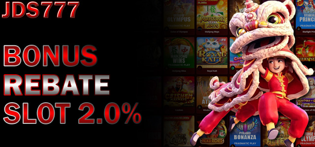 Bonus Rebate Slot JDS777 2.0%